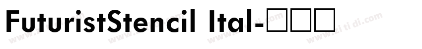 FuturistStencil Ital字体转换
